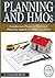 Planning and HMOs by C.J. Haliburton