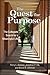 The Quest for Purpose: The ...