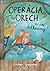 Operácia Orech a iné dedkoviny by Andrea Gregušová