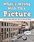 What's Wrong With This Picture? by Rachel Mintz