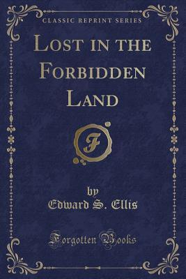 Lost in the Forbidden Land (Paperback)