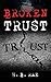 Broken Trust: A Gripping Murder Mystery (Missing in Action Trilogy #1)