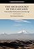 The Archaeology of the Caucasus: From Earliest Settlements to the Iron Age (Cambridge World Archaeology)