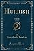 Hurrish, Vol. 2 of 2: A Study (Classic Reprint)