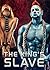 The King's Slave