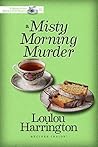 Book cover for A Misty Morning Murder (Myrtle Grove Garden Club Mystery, #4)