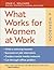 What Works for Women at Wor...