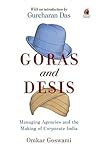 Goras and Desis: ...