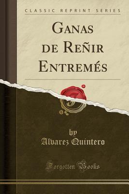 Ganas de Reír Entremés