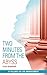 Two Minutes from the Abyss:...