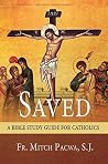Saved: A Bible St...