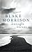 Shingle Street: The brilliant collection from award-winning author Blake Morrison