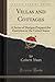 Villas and Cottages: A Series of Designs Prepared for Execution in the United States