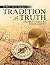 Tradition to Truth: One Man's Search for Honest Answers