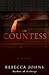 The Countess by Rebecca Johns The Countess by Rebecca Johns