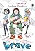 Brave (Berrybrook Middle School, 2)