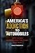 America's Addiction to Automobiles: Why Cities Need to Kick the Habit and How (Environmental Degradation)