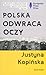 Polska odwraca oczy by Justyna Kopińska