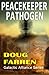 Peacekeeper Pathogen