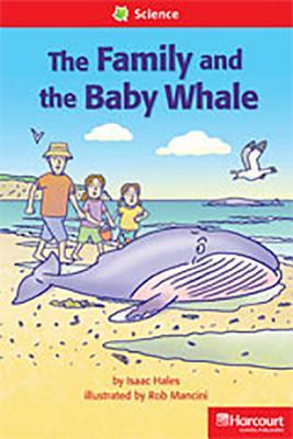 The Family and the Baby Whale Below Level Reader Grade 1: Teacher's Guide (Storytown)