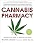 Cannabis Pharmacy: The Practical Guide to Medical Marijuana