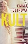 Kult by Emma Cline Kult by Emma Cline