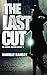 The Last Cut(DS Harri Jacobs, #1)