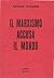 Il marxismo accusa il mondo
