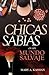 Chicas sabias en un mundo salvaje (Spanish Edition)