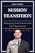 Mission Transition: Managing Your Career and Your Retirement