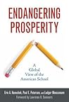 Endangering Prosperity: A Global View of the American School