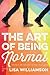 The Art of Being Normal by Lisa  Williamson