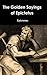 The Golden Sayings of Epictetus by Epictetus