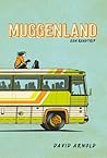 Muggenland by David  Arnold