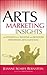 Arts Marketing Insights: The Dynamics of Building and Retaining Performing Arts Audiences