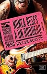 Nunca beses a un roquero by Kylie Scott