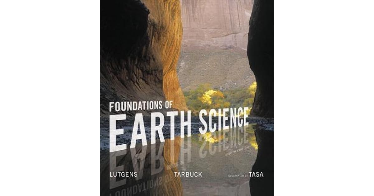 Foundations of Earth Science by Frederick K. Lutgens