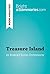 Treasure Island by Robert Louis Stevenson (Book Analysis): Detailed Summary, Analysis and Reading Guide (BrightSummaries.com)