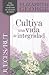 Jueces/Rút, Cultiva una vida de integridad (Spanish Edition)