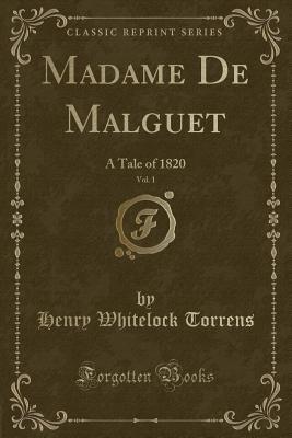 Madame De Malguet, Vol. 1