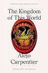 The Kingdom of This World by Alejo Carpentier
