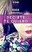 Ojalá pudiera decirte te quiero (Ojalá pudiera... nº 1) (Spanish Edition)