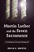 Martin Luther and the Seven...