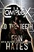 To the Teeth (The Complex)