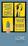 Brenda, Tingkap Biliknya dan Cerita2 Lain Brenda, Tingkap Biliknya dan Cerita2 Lain