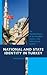 National and State Identity in Turkey by Toni Alaranta