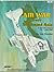 Air War Over Southeast Asia: A Pictorial Record (1), 1962-1966 (Squadron/Signal Vietnam Studies Group, #6034)