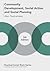 Community Development, Social Action and Social Planning (Practical Social Work Series, 74)