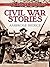 Civil War Stories by Ambrose Bierce