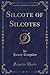 Silcote of Silcotes, Vol. 3...